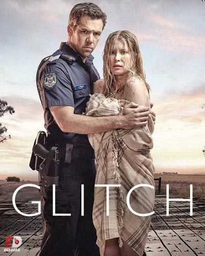 مسلسل Glitch الموسم الاول الحلقة 6 مترجمة