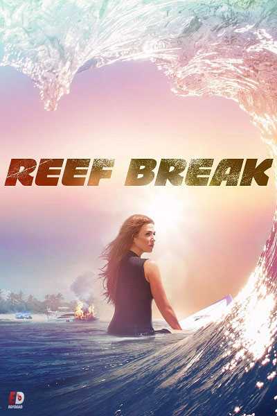 مسلسل Reef Break الموسم الاول الحلقة 2 مترجمة