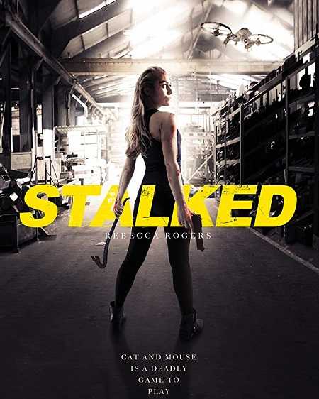 فيلم Stalked 2019 مترجم