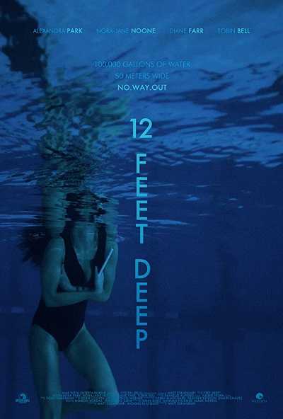 فيلم 12 Feet Deep 2017 مترجم